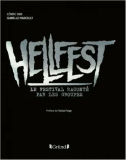 HELLFEST Le Festival Raconté Par Les Groupes