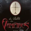 La Bible Des Vampires 1 La Bible Des Vampires -DISCOBOLE Soldes 9782842285708